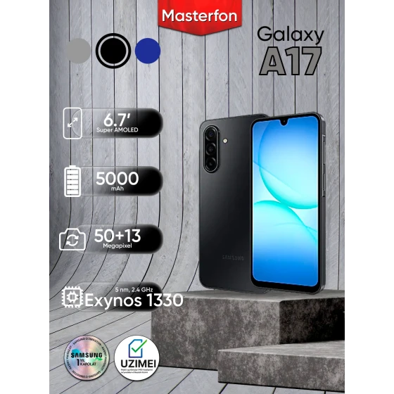 Samsung Galaxy A17 4G smartfoni, 6/128, 8/256, 90Hz sAMOLED ekran, 50MP kamera, 5000mAh batareya, 25V batareya.